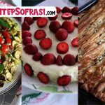 Pileli Börek Çilekli Pasta Kabak Kızartmalı Domates Salatası Tarifi